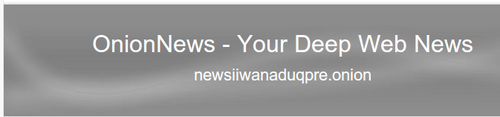 OnionNews - Your Deep Web News
